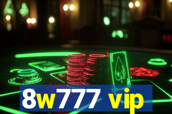 8w777 vip